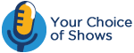 Your Choice of Shows Logo